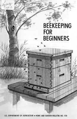Beekeeping for Beginners - U S Dept of Agriculture - cover