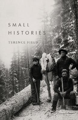 Small Histories - Terence Field - cover