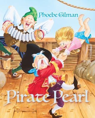 Pirate Pearl - Phoebe Gilman - cover