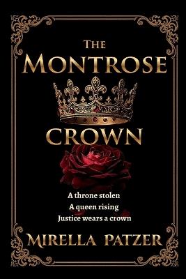 The Montrose Crown - Mirella Patzer - cover