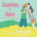 Dandelions for Dinner