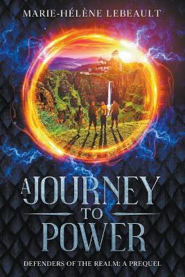 A Journey to Power - Marie-Hélène Lebeault - cover