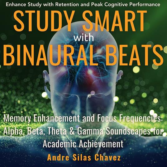 Study Smart with Binaural Beats