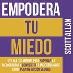 Empodera Tus Miedo