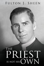 The Priest Is Not His Own