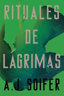 Rituales de lágrimas - Alejandro Soifer - cover