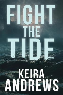 Fight the Tide - Keira Andrews - cover