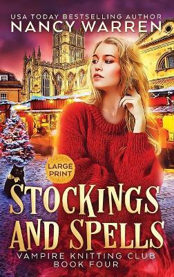 Stockings and Spells (Large Print): Large Print Edition - Nancy Warren - cover