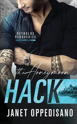 The Honeymoon Hack - Janet Oppedisano - cover
