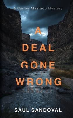 A Deal Gone Wrong - Saul Sandoval - cover