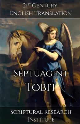 Septuagint - Tobit - Scriptural Research Institute - cover