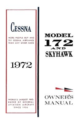 Cessna 1972 Model 172 and Skyhawk Owner's Manual - Cessna Aircraft Company - cover