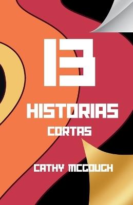 13 Historias Cortas - Cathy McGough - cover