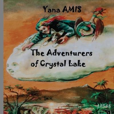 Adventurers of Crystal Lake - Yana Amis - cover