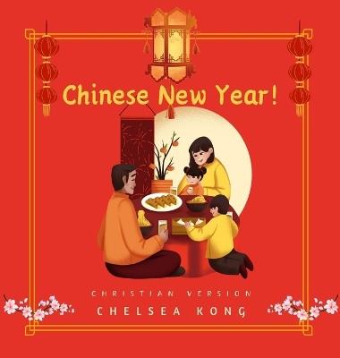 Chinese New Year - Chelsea Kong - cover