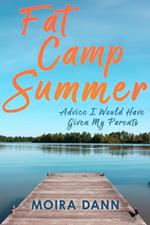 Fat Camp Summer