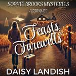 Feasts and Farewells