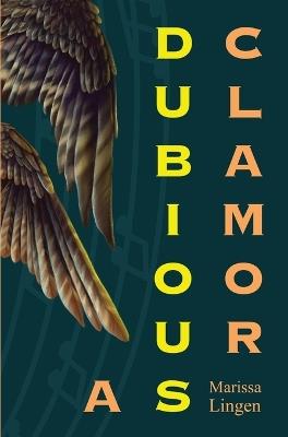 A Dubious Clamor - Marissa Lingen - cover
