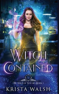 Witch Contained - Krista Walsh - cover