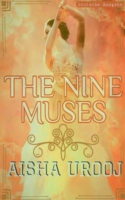 The Nine Muses: deutsche ausgabe - Aisha Urooj - cover