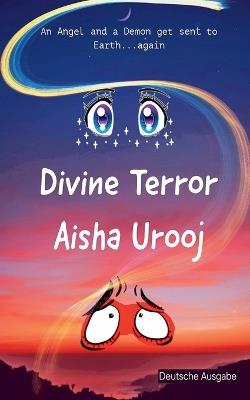 Divine Terror: Deutsche Ausgabe - Aisha Urooj - cover
