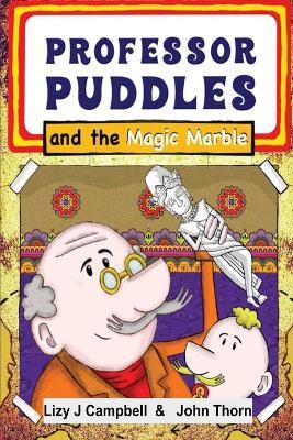 Professor Puddles and the Magic Marble - Campbell - cover