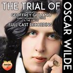 The Trial Of Oscar Wilde