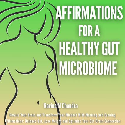Affirmations For a Healthy Gut Microbiome