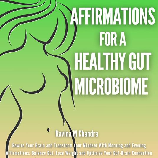 Affirmations For a Healthy Gut Microbiome