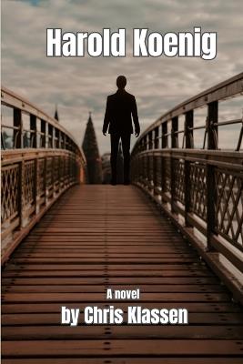 Harold Koenig - Chris Klassen - cover