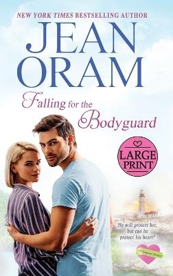 Falling for the Bodyguard: A Single Mom Romance - Jean Oram - cover