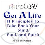 theWAY to Get a Life
