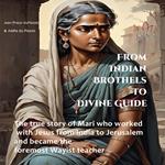 From Indian Brothels to Divine Guide