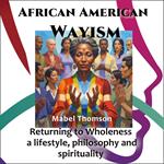 African American Wayism