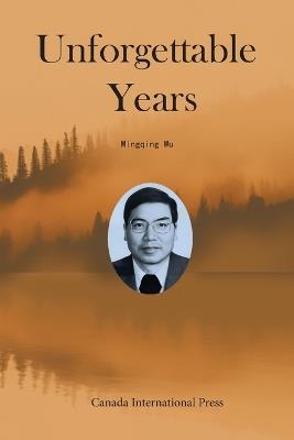 Unforgettable Years - Mingqing Wu - cover
