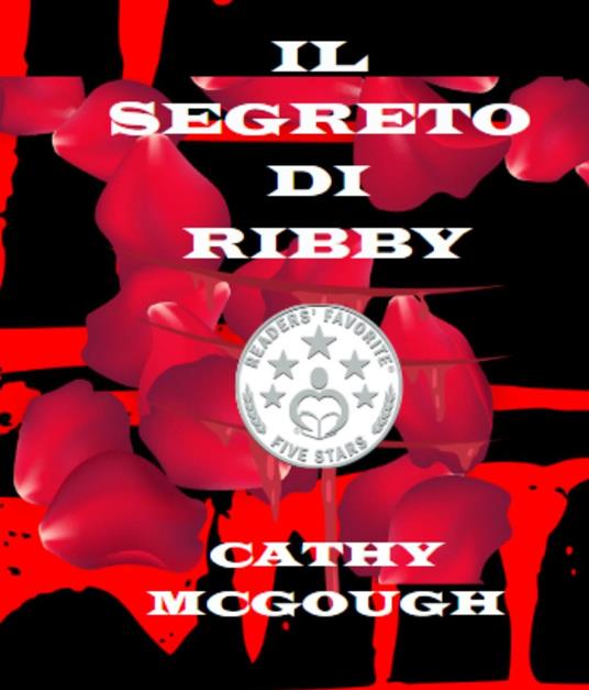 IL SEGRETO DI RIBBY ITALIAN EDITION - Cathy McGough - ebook