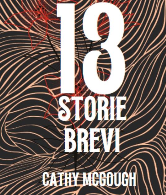 13 STORIE BREVI ITALIAN EDITION - Cathy McGough - ebook