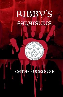 Ribby's Salaisuus - Cathy McGough - cover