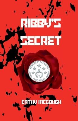 Ribby's Secret - Cathy McGough - cover