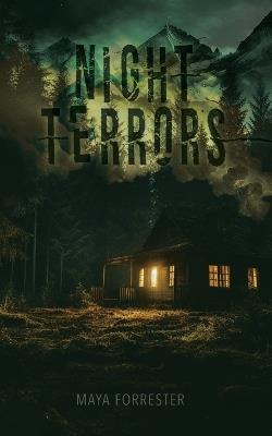 Night Terrors - Maya Forrester - cover
