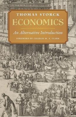 Economics: An Alternative Introduction - Thomas Storck - cover