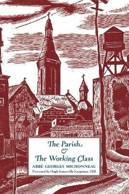 The Parish & The Working Class - Georges Michonneau - cover