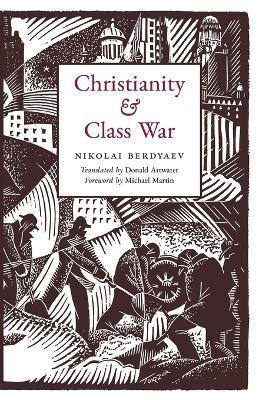Christianity and Class War - Nikolai Berdyaev - cover