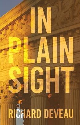 In Plain Sight - Richard Deveau - cover