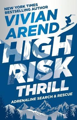High Risk: Thrill - Vivian Arend - cover
