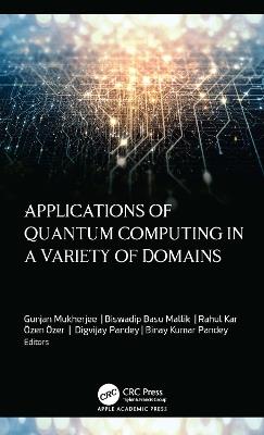 Applications of Quantum Computing in a Variety of Domains - cover