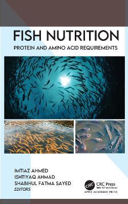 Fish Nutrition: Protein and Amino Acid Requirements - cover