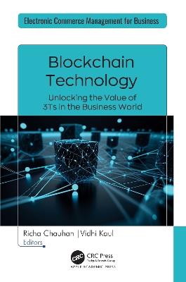 Blockchain Technology: Unlocking the Value of 3Ts in the Business World - cover