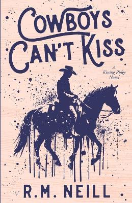 Cowboys Can't Kiss: Alternative Cover - Neill - cover