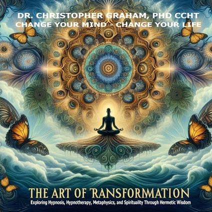 Art of Transformation, The